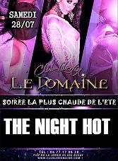 SAMEDI 28 JUILLET THE NIGHT HOT
