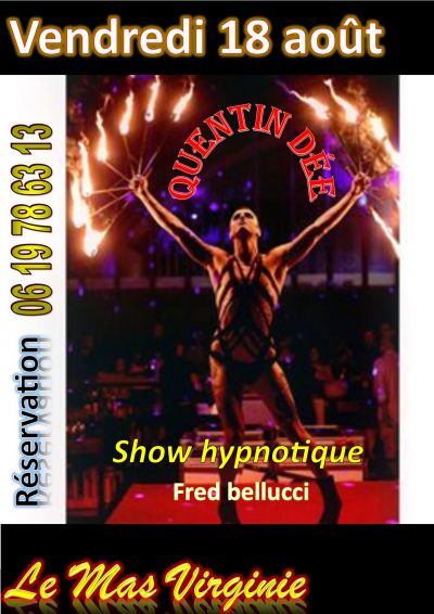 SHOW HYPNOTIQUE FRED BELLUCCI / SHOW QUENTIN DEE 